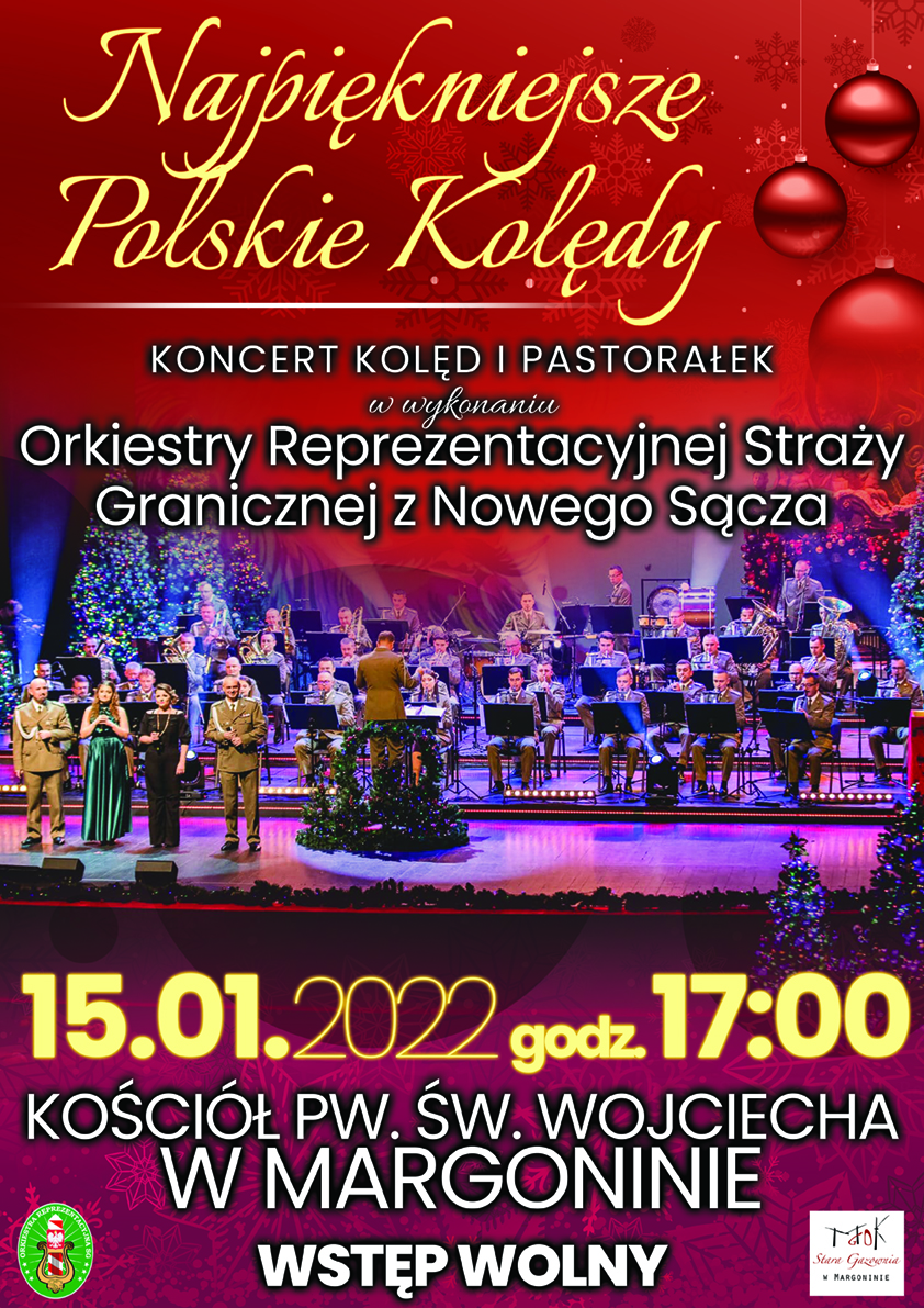 plakat "Najpiękniejsze Polskie Kolędy" koncert kolęd i pastorałek w wykonaniu Orkiestry Reprezentacyjnej Straży Granicznej z Nowego Sącza